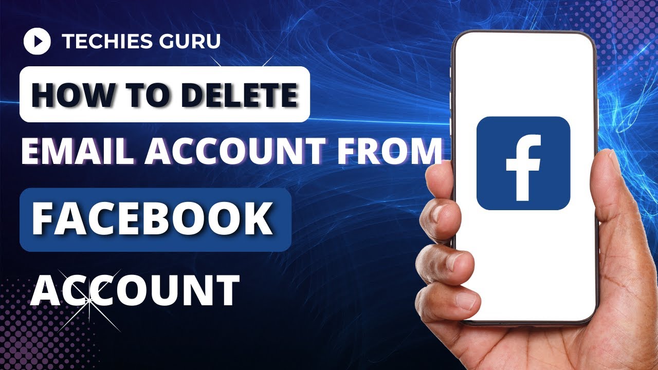 How to Delete Email Account from Facebook Account? How to Delete Email Account from Facebook Account?
