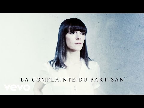 Emily Loizeau - La complainte du partisan