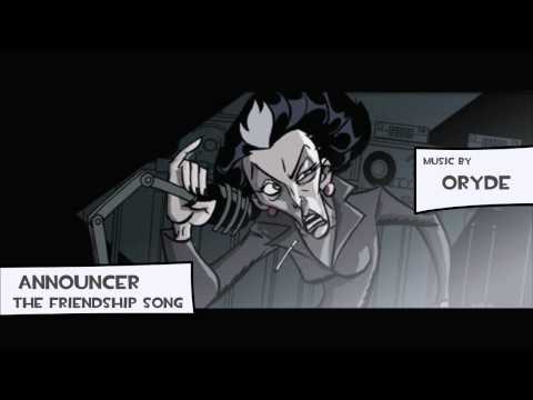 Team Fortress 2 Announcer (Administrator) - The Friendship Song...