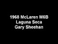 McLaren M6 lap at Laguna Seca