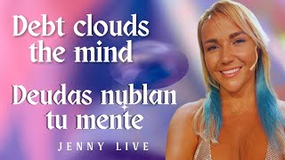 Jenny Live - Debt Clouds The Mind