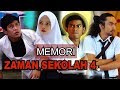 MEMORI ZAMAN SEKOLAH - EP4 (BERCUTI)