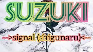 Watch Yuki Suzuki Signal video