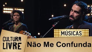 Não Me Confunda por Castello Branco