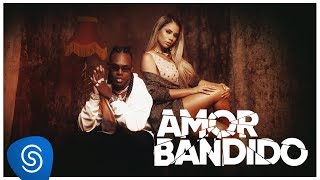 Lexa E Mc Kekel - Amor Bandido