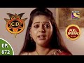 CID - सीआईडी - Ep 872 - Nakli Chehra - Full Episode