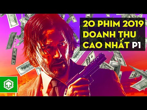 Top 20 Bộ Phim Có Doanh Thu Cao Nhất 2019 Phần 1 | Ten Tickers