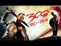 300 Rise of an Empire 2014 Movie || Sullivan Stapleton, Eva Green || 300 2 HD Movie Full FactsReview