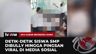 Siswa Smp Dibully Hingga Pingsan, Korban Dipukul Jatuh Ke Lantai Akis Tvone