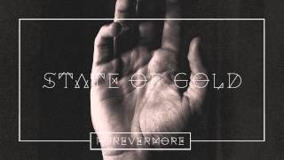 Watch Forevermore State Of Gold video