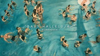 Watch Konradsen Baby Hallelujah video