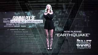 Watch Gamma Pulse Earthquake video