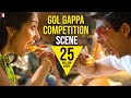 गोल गप्पा  प्रतियोगिता - आज कोई सीमा नहीं - दृश्य - रब ने बना दी जोड़ी