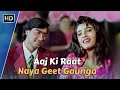 Aaj Ki Raat Naya Geet Gaunga | Gair (1999) | Ajay Devgn | Raveena Tandon | Alka Yagnik, Kumar Sanu