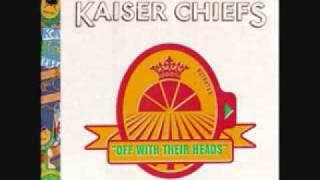 Watch Kaiser Chiefs Addicted To Drugs video