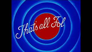 Looney Tunes Thats All Folks Produced By Warner Bros Cartoons Inc. Released By Warner Bros Pictures