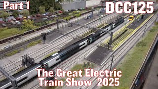 Great Electric Train Show 2025 - Part 1