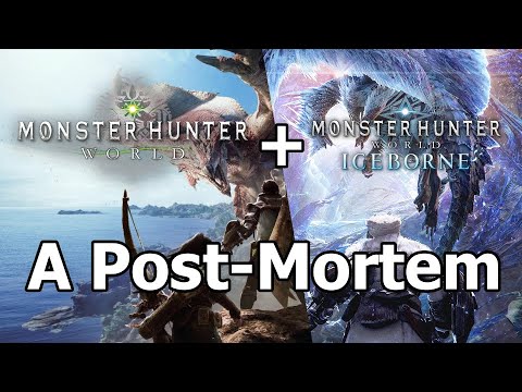 Monster Hunter World: A Post-Mortem  || Reflection, Retrospective, and Review
