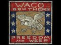 The Waco Brothers - Secrets