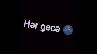 Yenə Mənə Nəğmələr Qoş Içirəm Hər Gecə Sərxoş Qara Yazılı Videolar Whatsapp Status Üçün