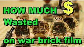 How Mush Wasted On My Lego Iraq War Animation?