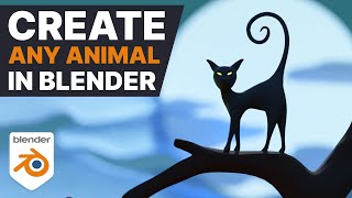 Create Any Animal in Blender 3 - Detailed Beginner Tutorial