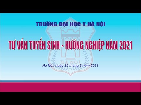Tư vấn tuyển sinh 2021 Trường Đại học Y Hà Nội || Chỉ tiêu các ngành học và cơ hội việc làm cho sv
