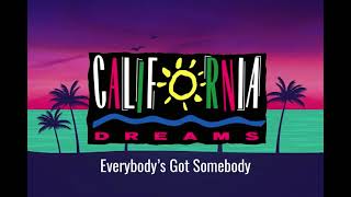 Watch California Dreams Everybodys Got Someone video