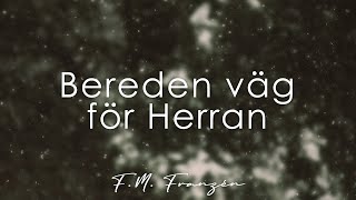 Bereden väg för Herran | Julsånger i folkviseton