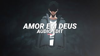 Amor Em Deus (Brazilian Phonk) - Nxvamane [Edit Audio]