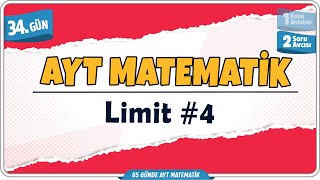 Limit 4 Soru Avcısı | 65 Günde AYT Matematik Kampı 34.Gün | Rehber Matematik