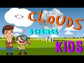 How do Clouds form? Type of clouds  | Science for Kids