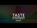 TYGA X OFFSET X DJ ROCKWIDIT -TASTE REMIX