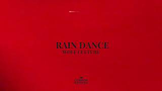 Watch Wolf Culture Rain Dance video