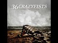 36 Crazyfists - Anchors