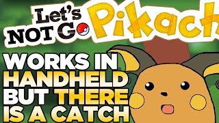 Let's GO Pikachu Works in Handheld BUT THERE IS A CATCH | Austin John Plays