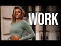 WORK - Female Fitness Motivation 2021 💪