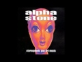 Alpha Stone-Fall On Me