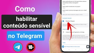 Como Habilitar Conteúdo Sensível No Telegram Em 2025 Android E Ios Método Fácil