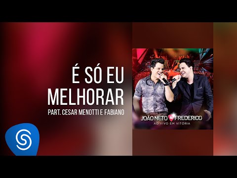 É Só Eu Melhorar Video