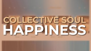 Watch Collective Soul Happiness video