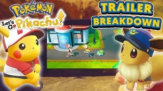 Pokémon Let's Go! Pikachu & Let's Go! Eevee GAMEPLAY FOOTAGE - New TRAILER Breakdown! Pokémon Let's Go! Pikachu & Let's Go! Eevee GAMEPLAY FOOTAGE - New TRAILER Breakdown!