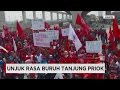 Demo Ratusan Buruh di Tanjung Priok Tuntut Kesejahteraan &amp; Na...