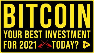 Why BITCOIN Is 2021's BEST Investment ๐
