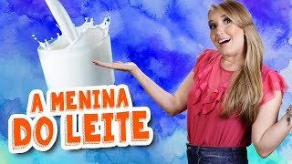 VIAJANDO COM A HISTÓRIA- A MENINA DO LEITE