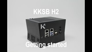 Kksb H2 Getting Started