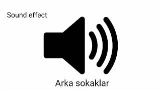 sound effect(allah cezazını versin)arka sokaklar