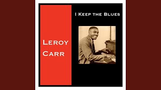 Watch Leroy Carr Low Down Dog Blues video