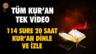 20 Saat Kuran Dinle Tüm Kur'an Tek  | 30 Cüz Kur'an-ı Kerim Hatim 114 Sure Kur'a
