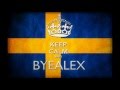 ByeAlex - Kedvesem (Zoohacker Remix with Swedish Refrain)